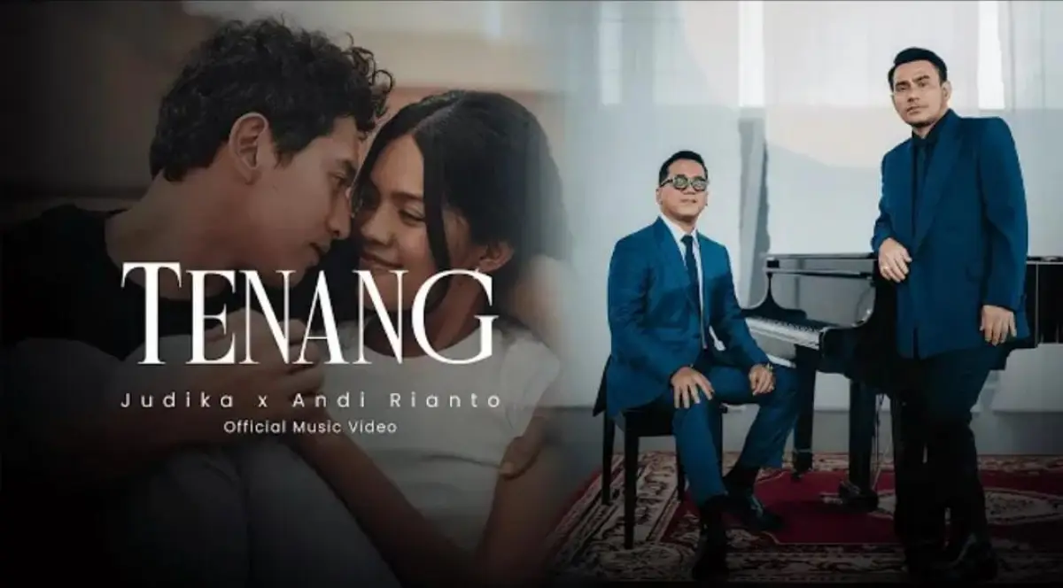 Lirik Lagu Tenang, Persembahan Harmonis Judika dan Andi Rianto