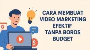 Ilustrasi - Mau bikin video marketing keren tanpa bikin kantong jebol? Tenang, ada cara cerdas untuk hasil maksimal dengan budget minimal! (Sumber : AI/ChatGPT)