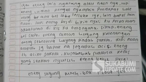 Tulisan tangan korban dalam surat terakhir sebelum ditemukan meninggal dalam kondisi tergantung di pintu kamar rumahnya di Cikembar Sukabumi. (Sumber Foto: Istimewa)