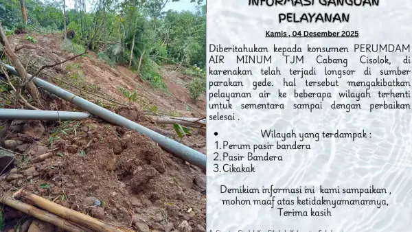 Perumdam TJM Kabupaten Sukabumi Cabang Cisolok mengumumkan adanya gangguan layanan distribusi air bersih akibat terdampak longsor pada Kamis (4/12/2025). (Sumber Foto: Istimewa)