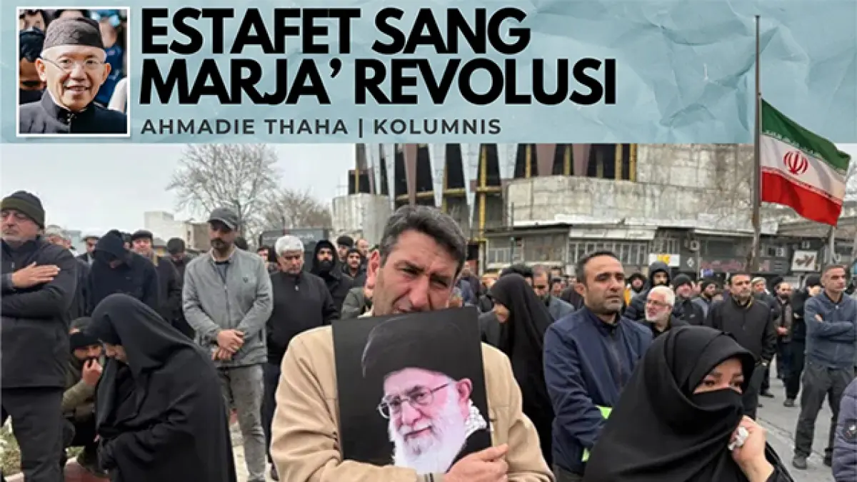 Estafet Sang Marja’ Revolusi