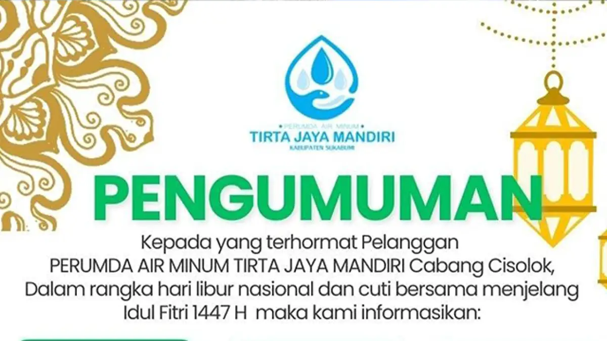 Ini Jadwal Pelayanan Perumdam TJM Cisolok Selama Libur Idulfitri 1447 H
