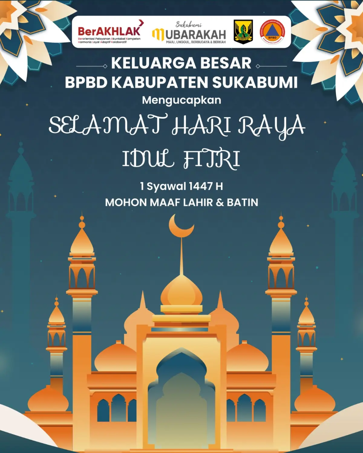Ucapan selamat Idulfitri 1447 H dari BPBD Kabupaten Sukabumi.