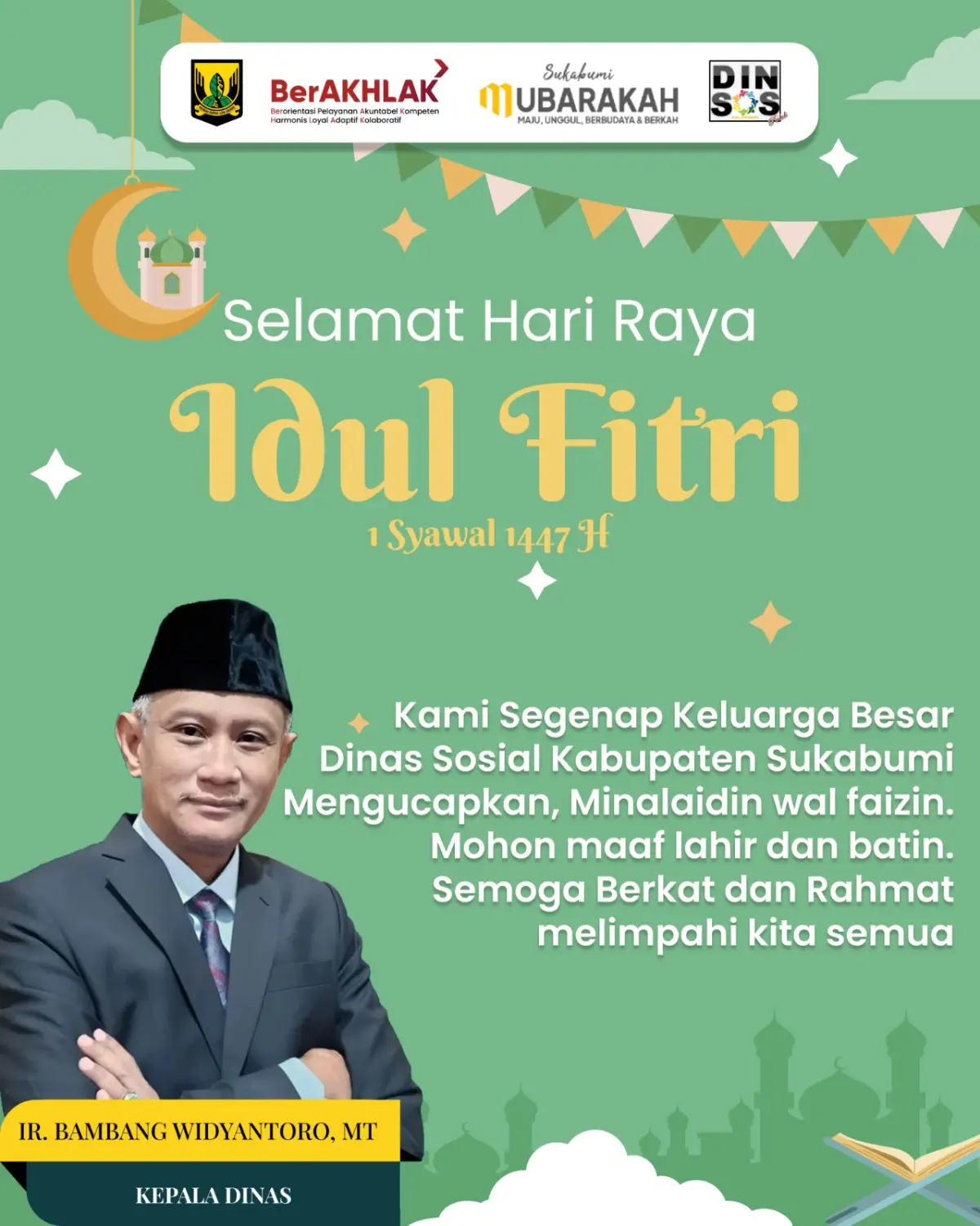 Ucapan selamat Idulfitri 1447 H dari Dinsos Kabupaten Sukabumi.