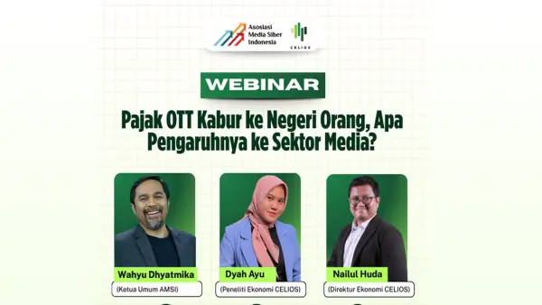 Flyer Webinar Pajak OTT Kabur ke Negeri Orang, Apa Pengaruhnya ke Sektor Media? yang digelar CELIOS bersama Asosiasi Media Siber Indonesia (AMSI) di Jakarta, Jumat, 3 Juli 2026 | Foto : Istimewa