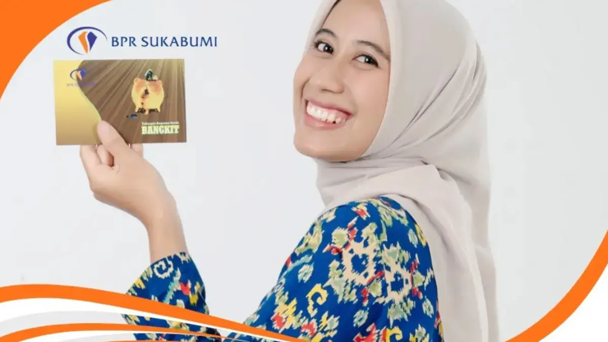 Kredit Lebih Aman dan Praktis dengan SIBANGKIT, Produk Tabungan BPR Sukabumi