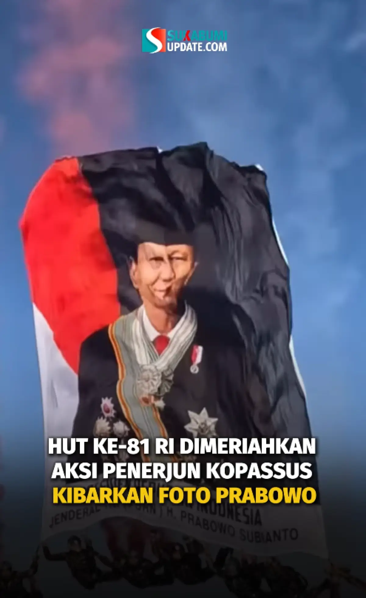 HUT ke-81 RI Dimeriahkan Aksi Penerjun Kopassus Kibarkan Foto Prabowo