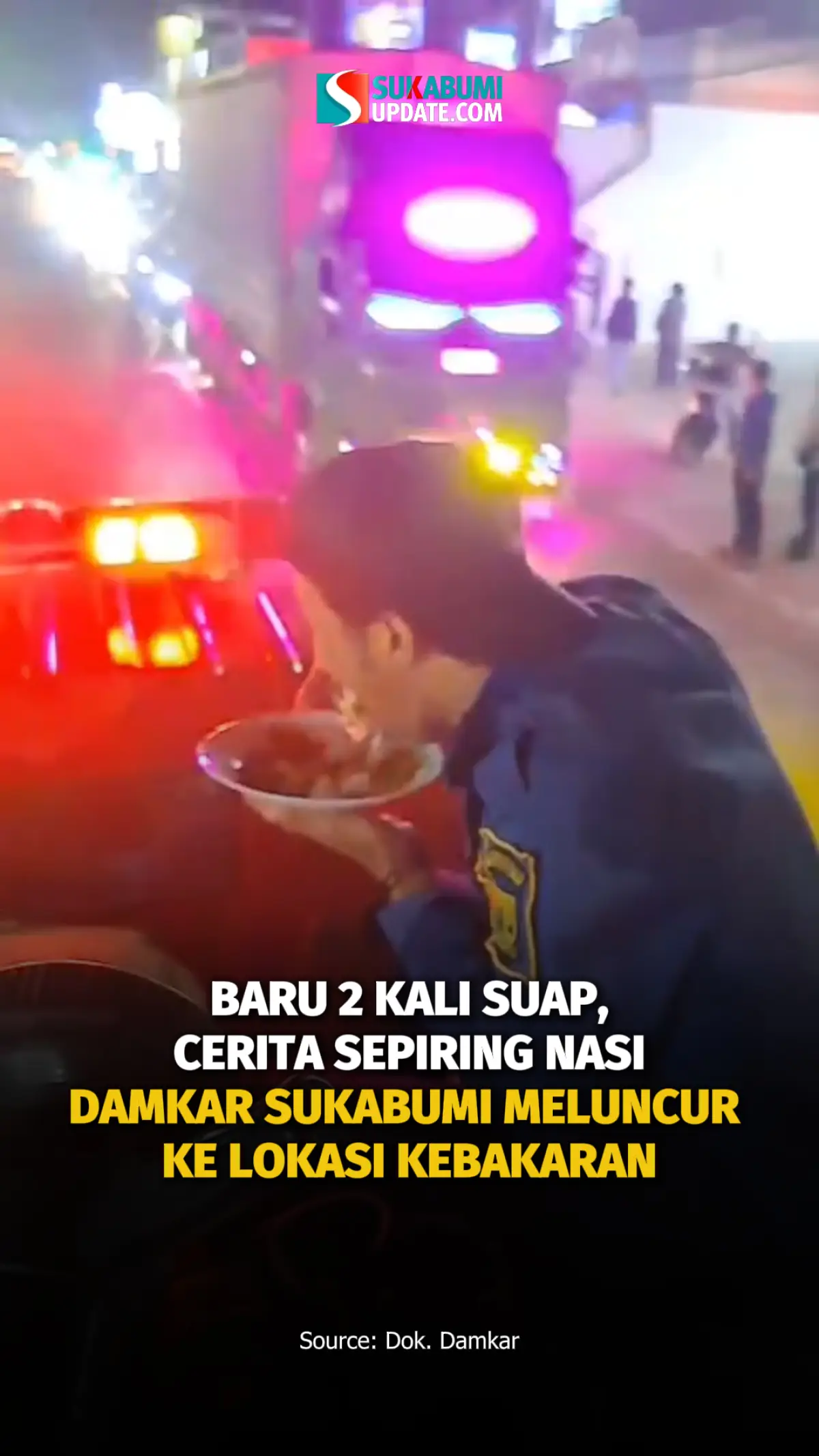 Baru 2 Kali Suap, Cerita Sepiring Nasi Damkar Sukabumi Meluncur Ke Lokasi Kebakaran