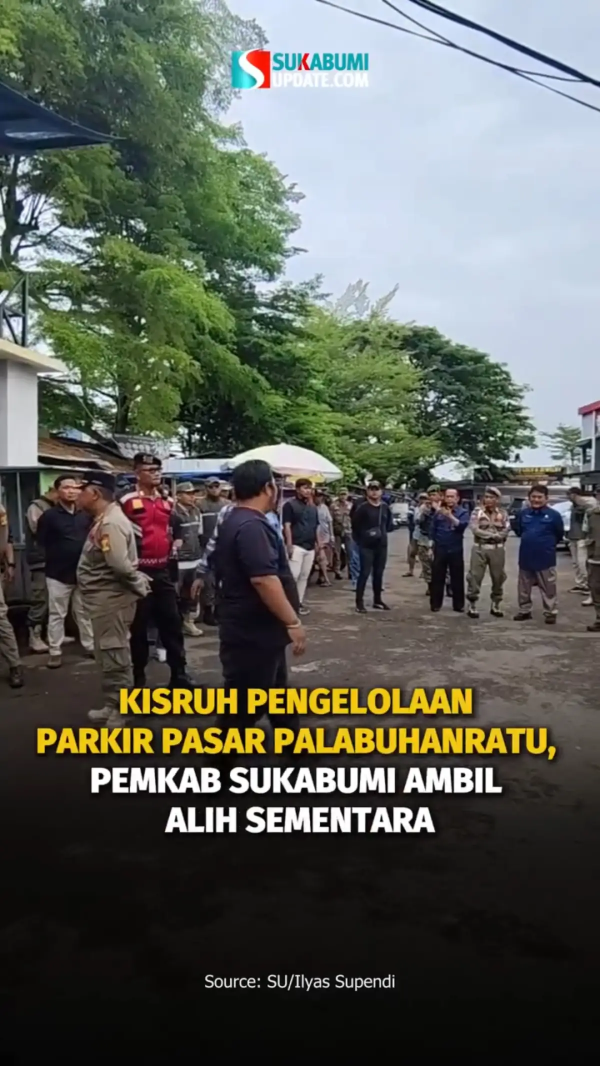 Kisruh Pengelolaan Parkir Pasar Palabuhanratu, Pemkab Sukabumi Ambil Alih Sementara